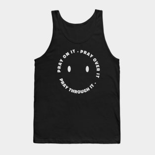 Prayer cool quote smiley face gift Tank Top